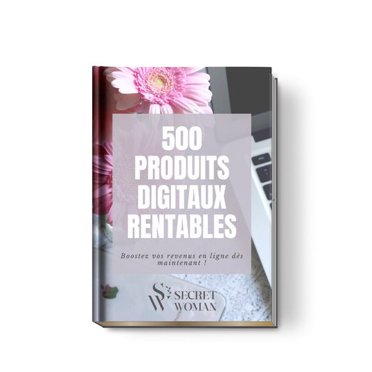 500 produits digitaux rentables